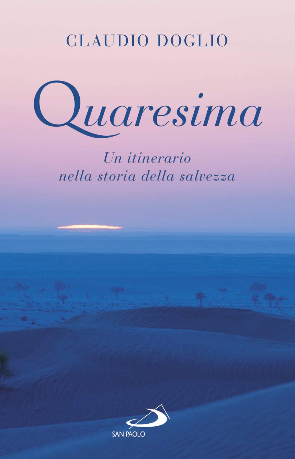 Quaresima. Un Itinerario Nella Storia Della Salvezza - 4