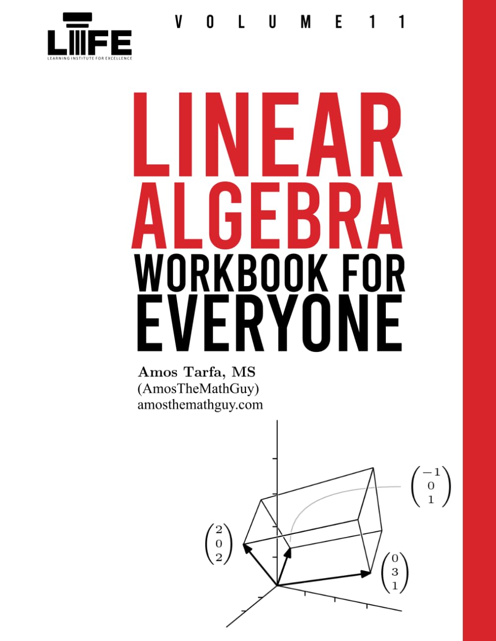Linear Algebra Workbook For Everyone (Counting To Calculus)