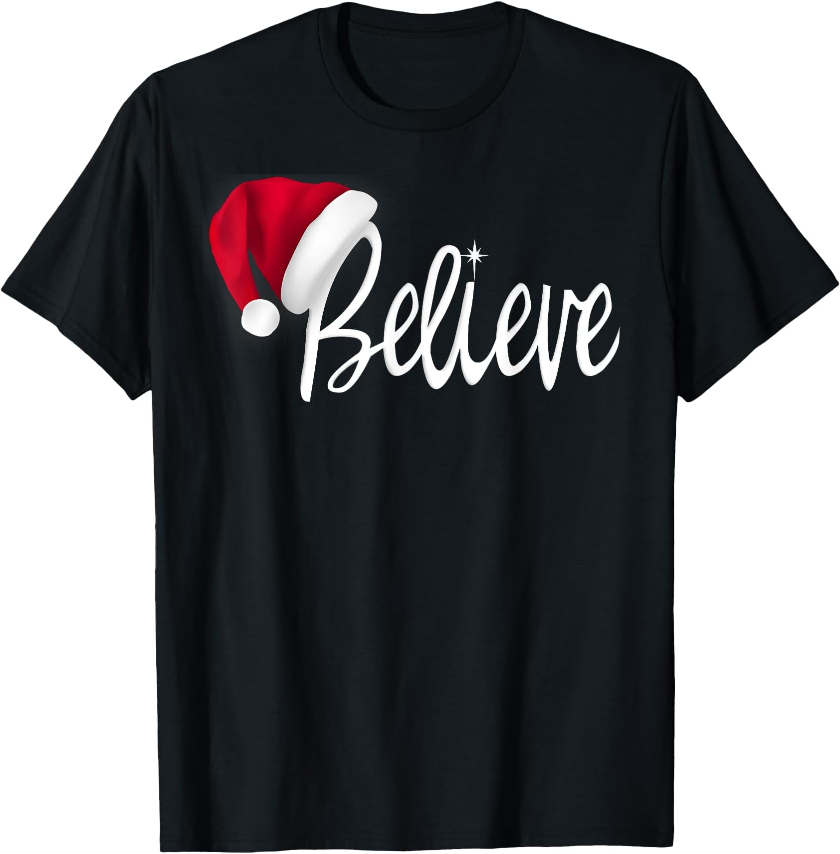 Christmas T-Shirt - Believe in Santa Claus Shirt T-Shirt