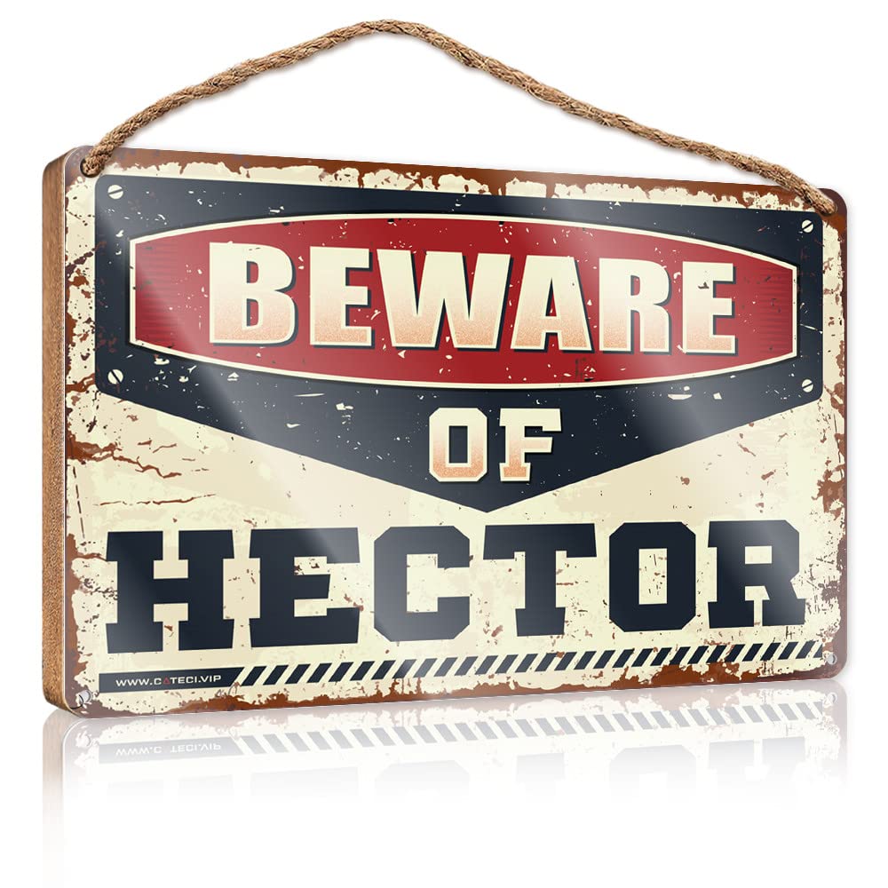 HELIOFORGE Fun Signs For Home Decor Beware Of Hector Wooden Sign(23X35CM)