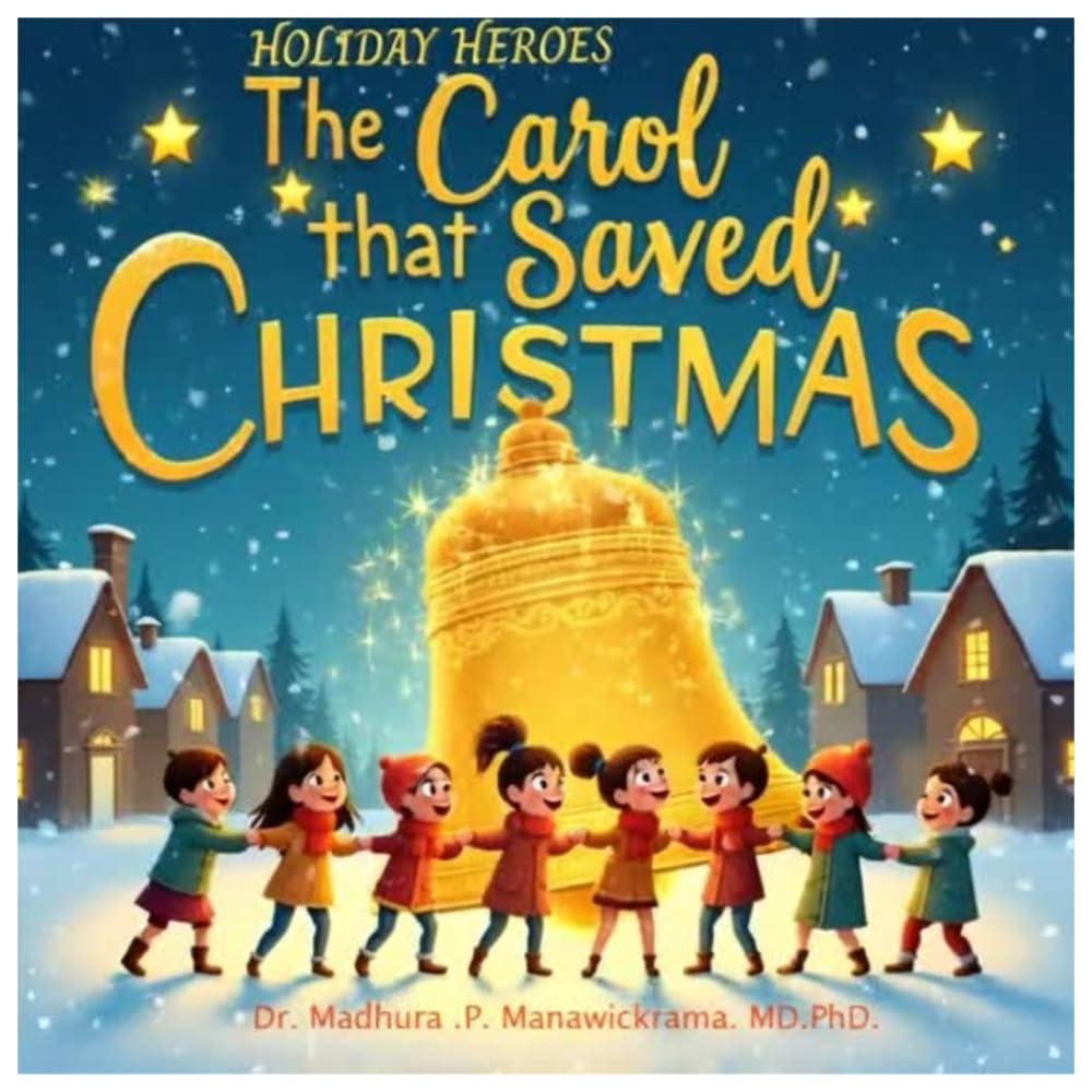 The Holiday Heroes Winter Series ~ The Carol That Saved Christmas