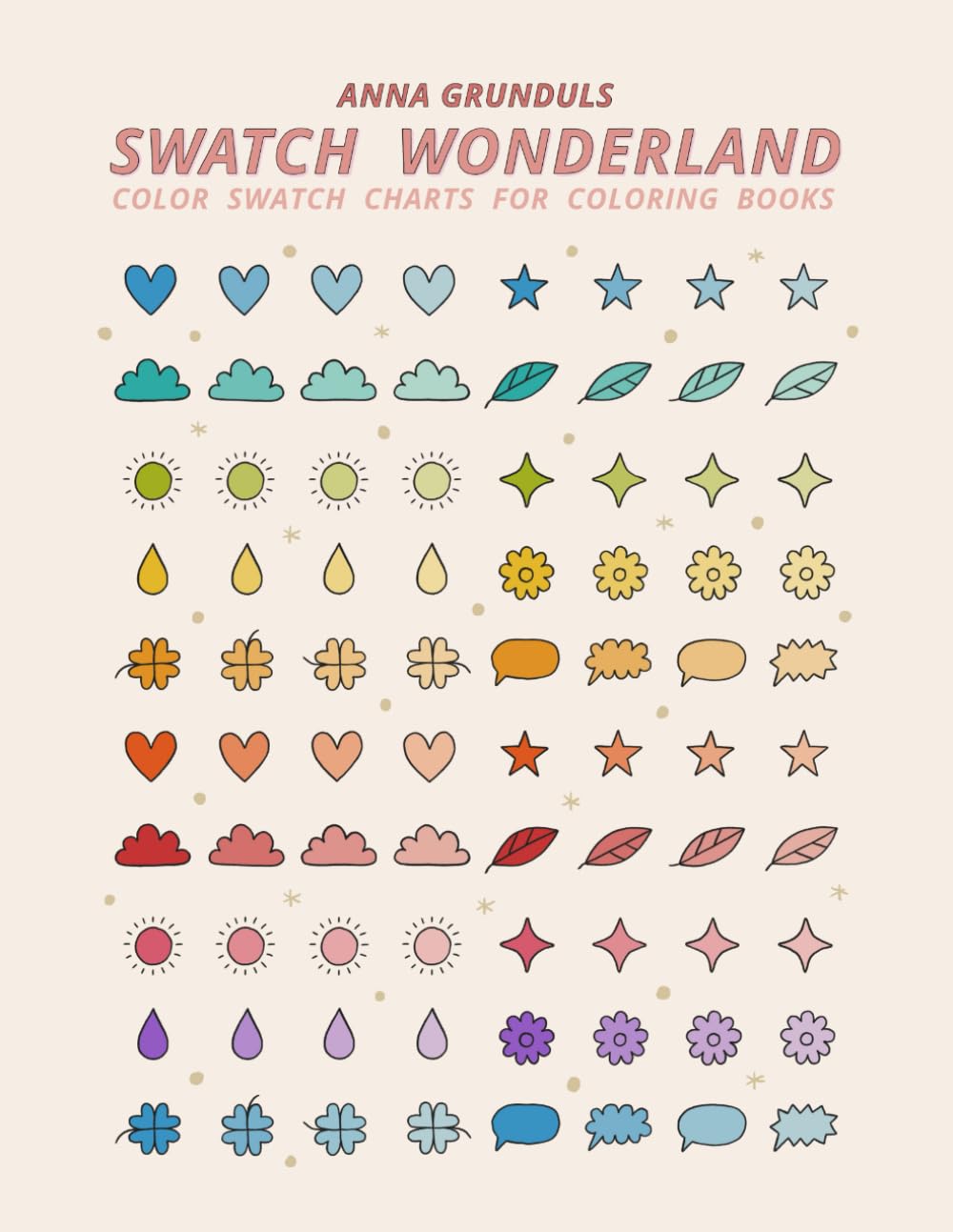 Swatch Wonderland: Cute, Bold and Easy Color Swatch Charts for Coloring Books, Fun Test Pages for Markers, Pencils and Art Supplies