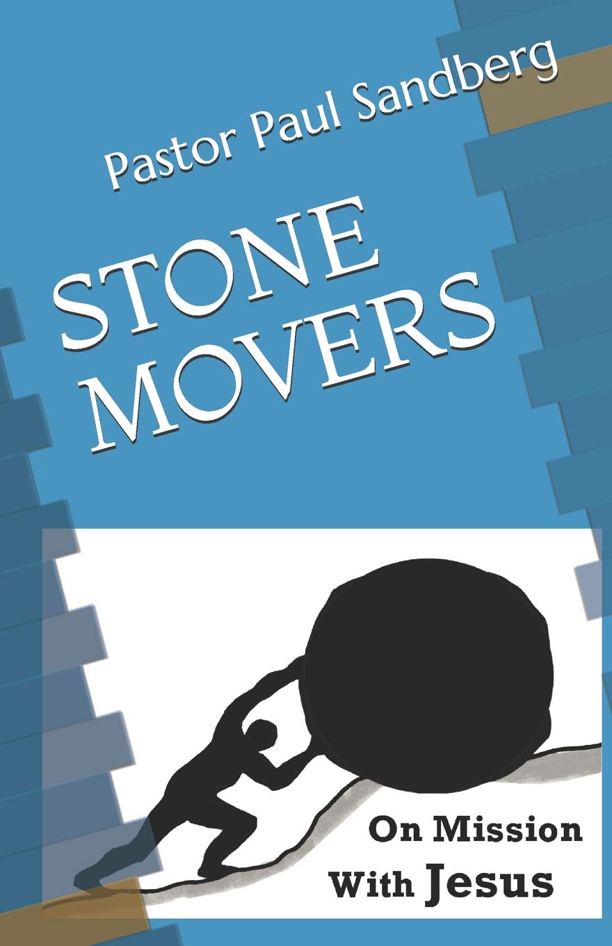 STONE MOVERS: On Mission With Jesus