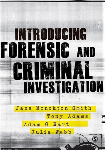 Introducing Forensic And Criminal Investigation