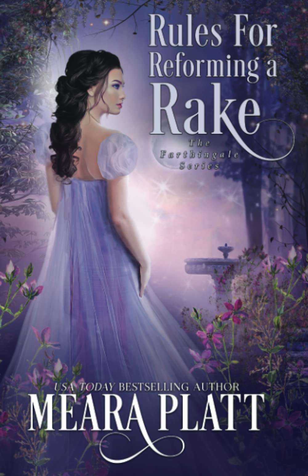 Rules for Reforming a Rake: Volume 3 (The Farthingale Series)