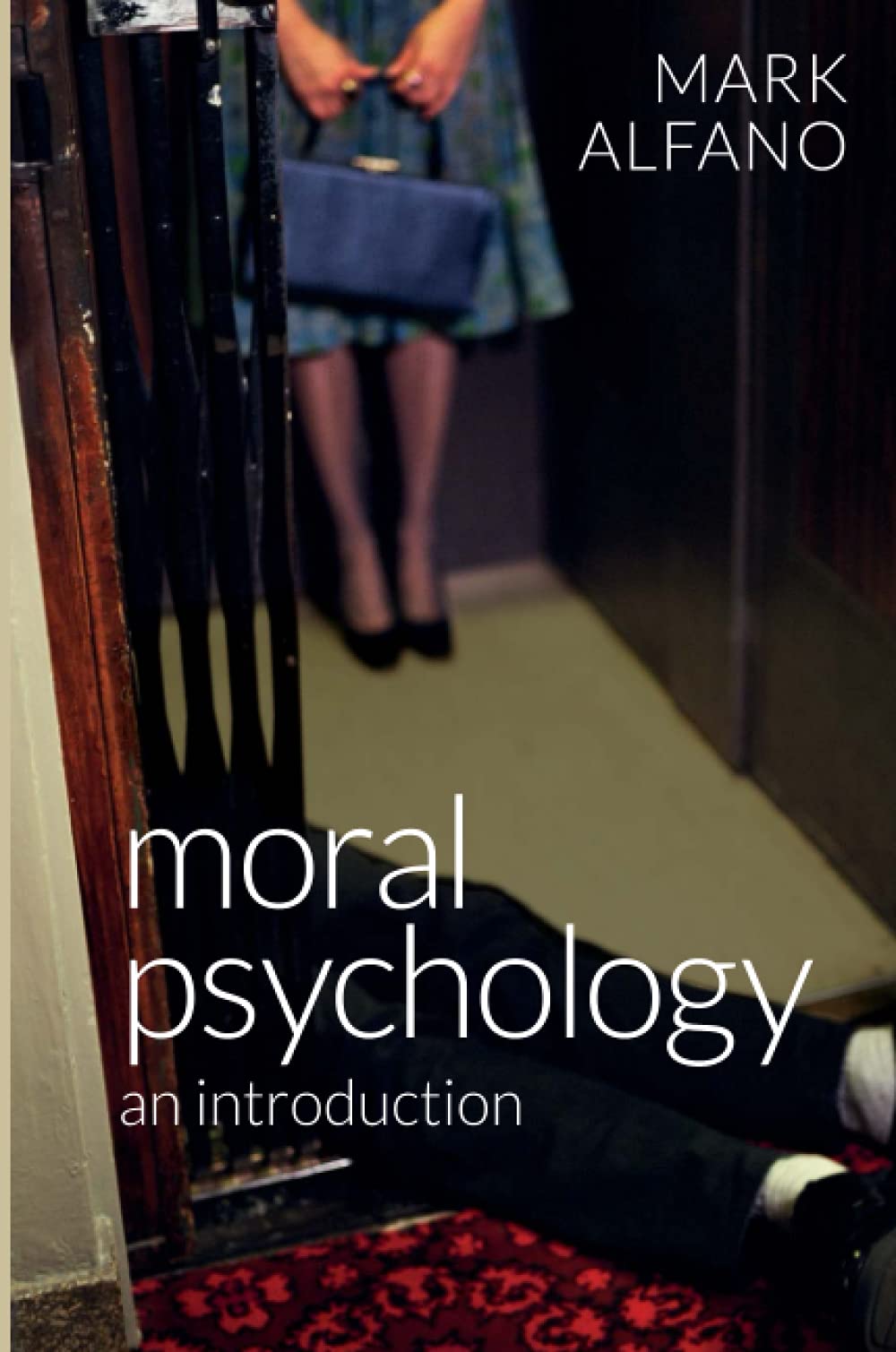 Moral Psychology: An Introduction