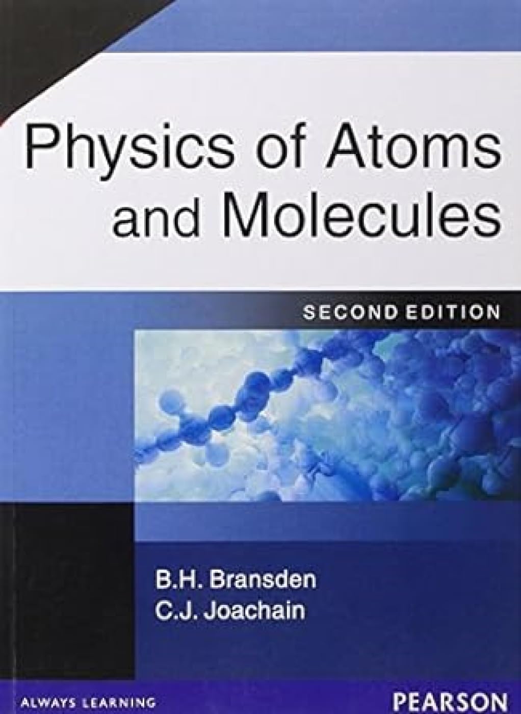 Physics of Atoms and Molecules, 2e