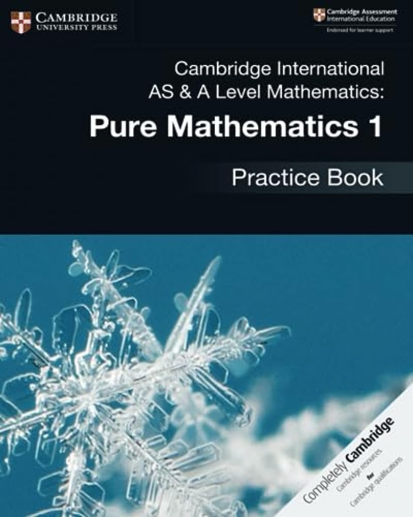 Cambridge International AS & A Level Mathematics: Pure Mathematics 1 Practice Book: Vol. 1