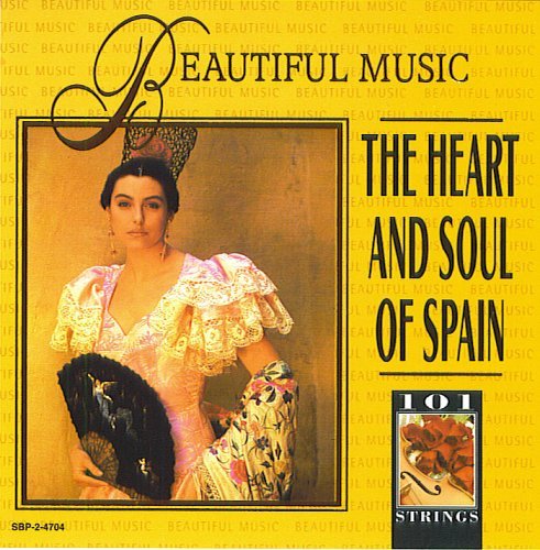 101 Strings: The Heart And Soul Of Spain [Audio CD]