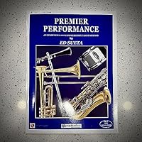 Premier Performance - Alto Saxophone - Book 1 1930292058 Book Cover