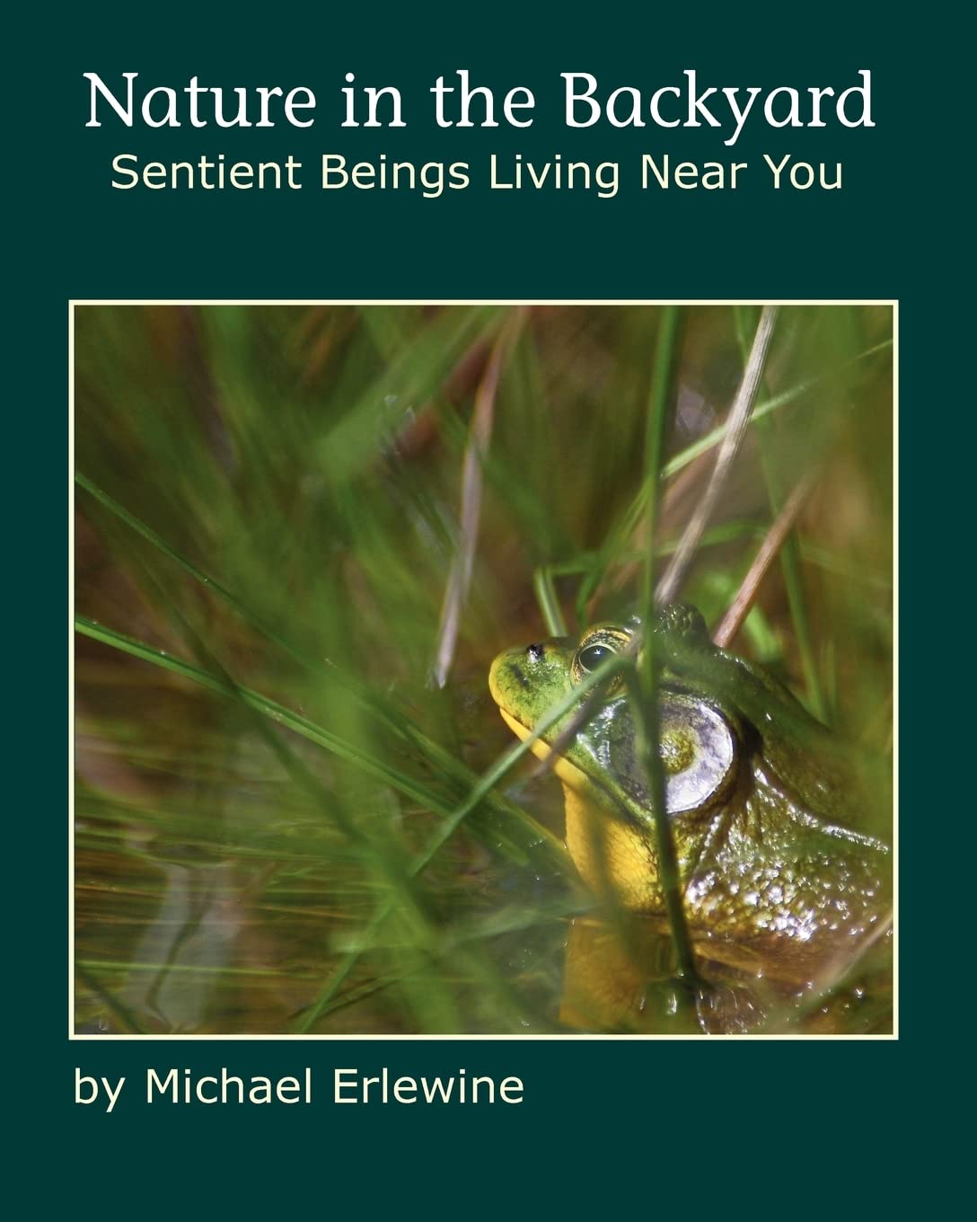 Nature in the Backyard: Sentient Beings Living Near You