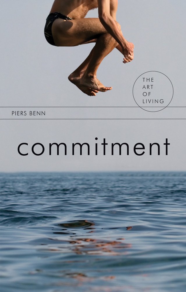 Commitment (The Art of Living Series)-Piers Benn