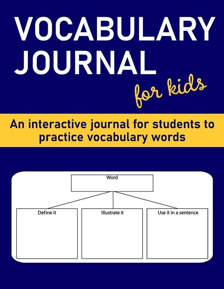 Vocabulary Journal: for kids to practice vocabulary words