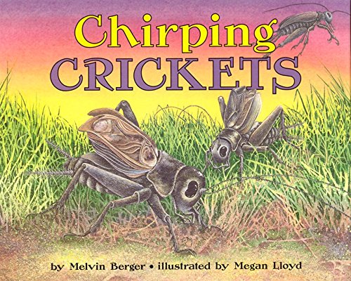 Chirping Crickets (Let's-Read-and-Find-Out Science, Stage 2)
