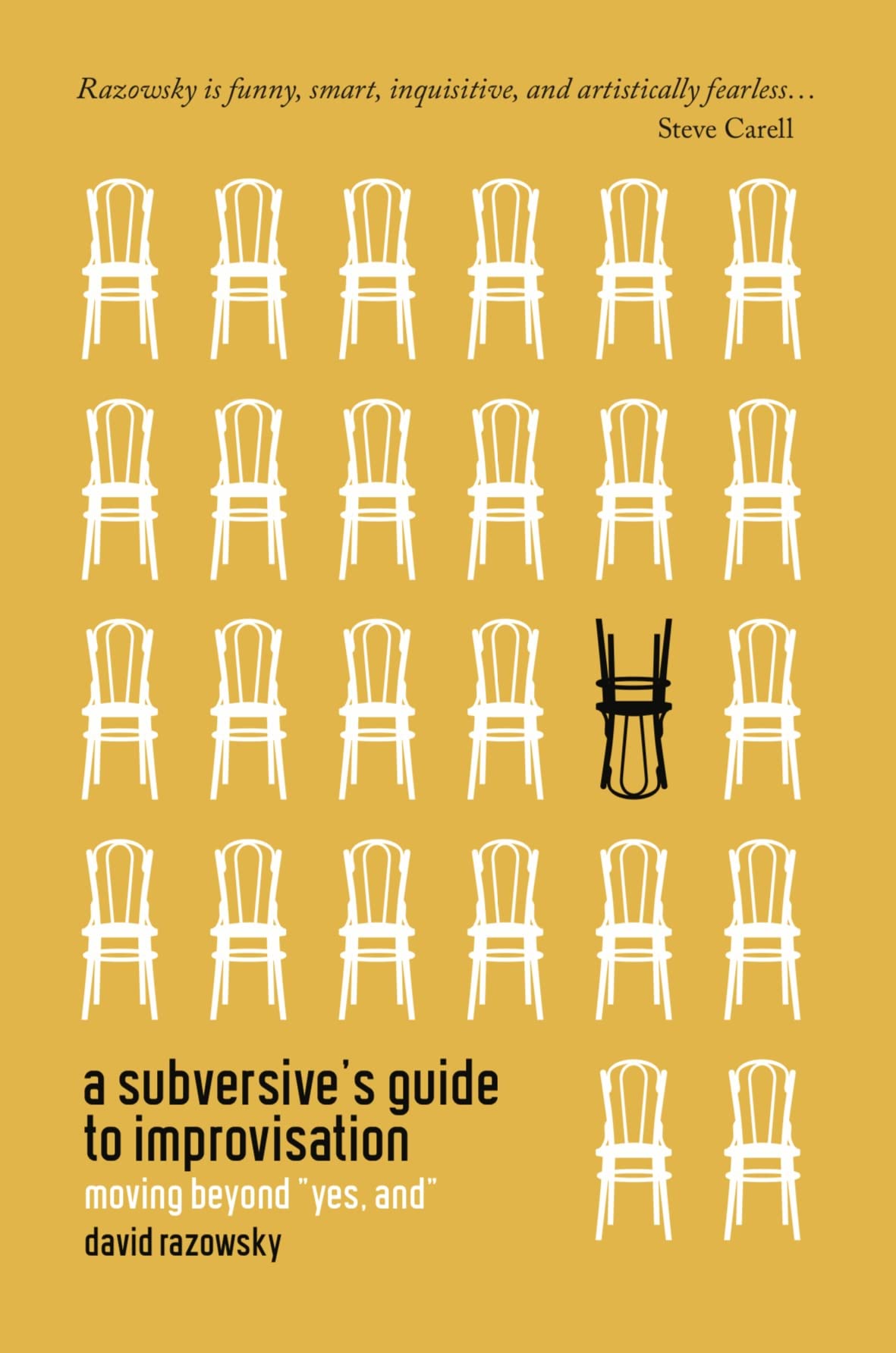 A Subversive's Guide to Improvisation: Moving Beyond "Yes, And"