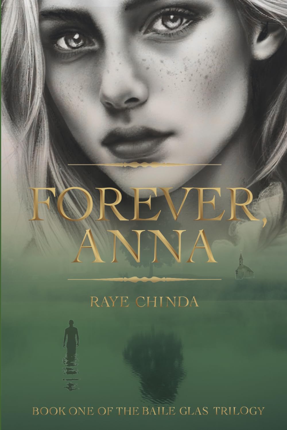 Forever, Anna: Trilogy: A Historical Paranormal Romance Novel (Book one of the Baile Glas Trilogy)