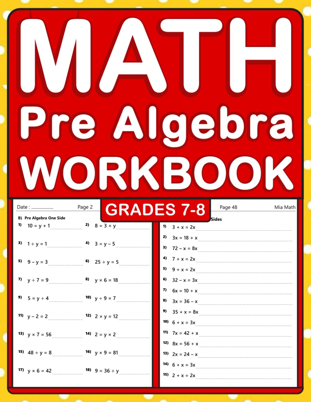 Pre Algebra Workbook For Grades 7-8 ( One & Two Side ) With Answers: Pre Algebra Homework Practice Workbook For 7th Grade And 8th Grade With 900 ... Algebra Workbook For Homeschool or Classroom