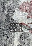 Rainer Ehrt Antike