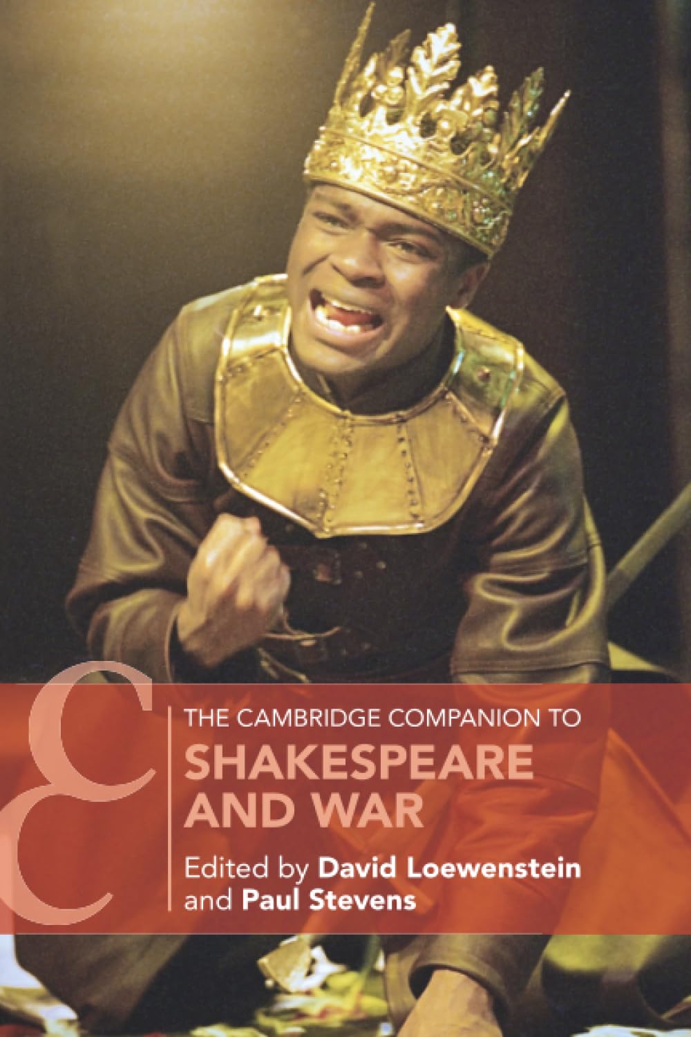 The Cambridge Companion to Shakespeare and War (Cambridge Companions to Literature)