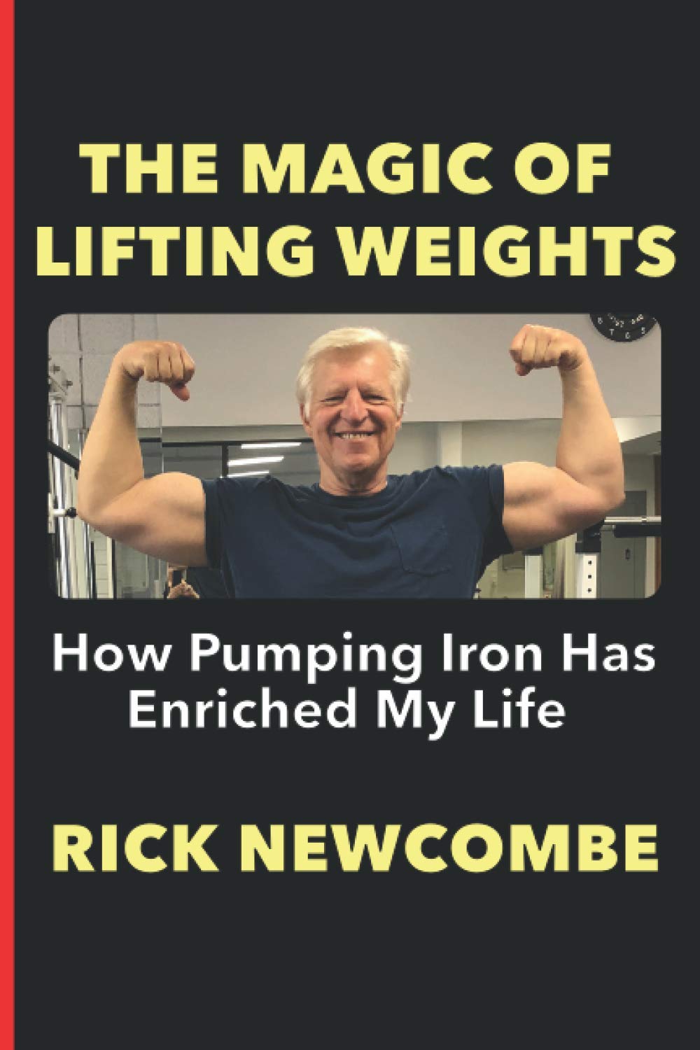 The Magic of Lifting Weights