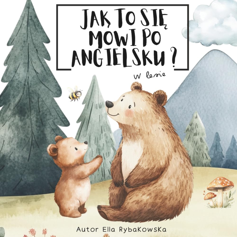 Jak to się mówi po angielsku?: W lesie