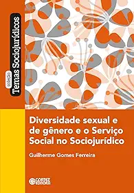 Diversidade sexual e de gênero e o serviço social no sociojurídico