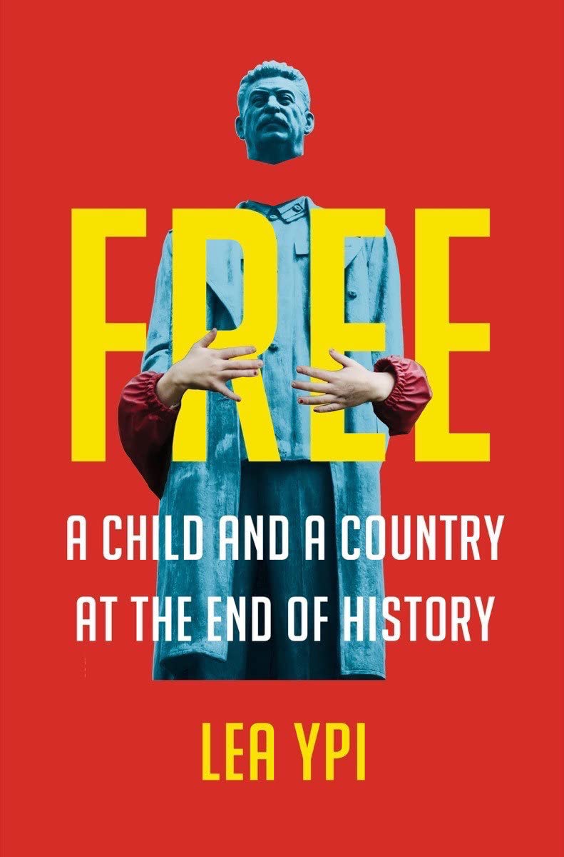 Free - A Child and a Country at the End of History: A Novel