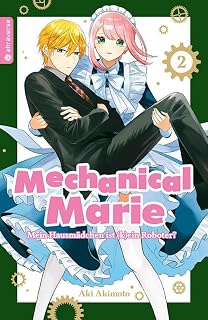 Mechanical Marie 02: Mein Hausmädchen ist (k)ein Roboter? (Mechanical Marie: Mein Hausmädchen ist (k)ein Roboter?)