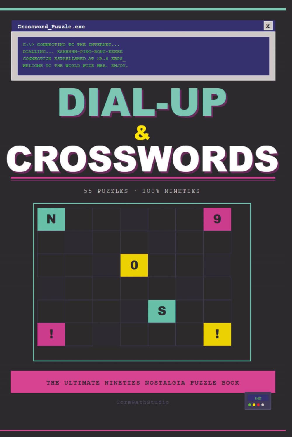 DIAL-UP & CROSSWORDS Puzzle book: A Nostalgic 90s Puzzle Book | 55 Crosswords on Music, TV, Movies & Retro Tech | Mixed Difficulty | Solutions Included