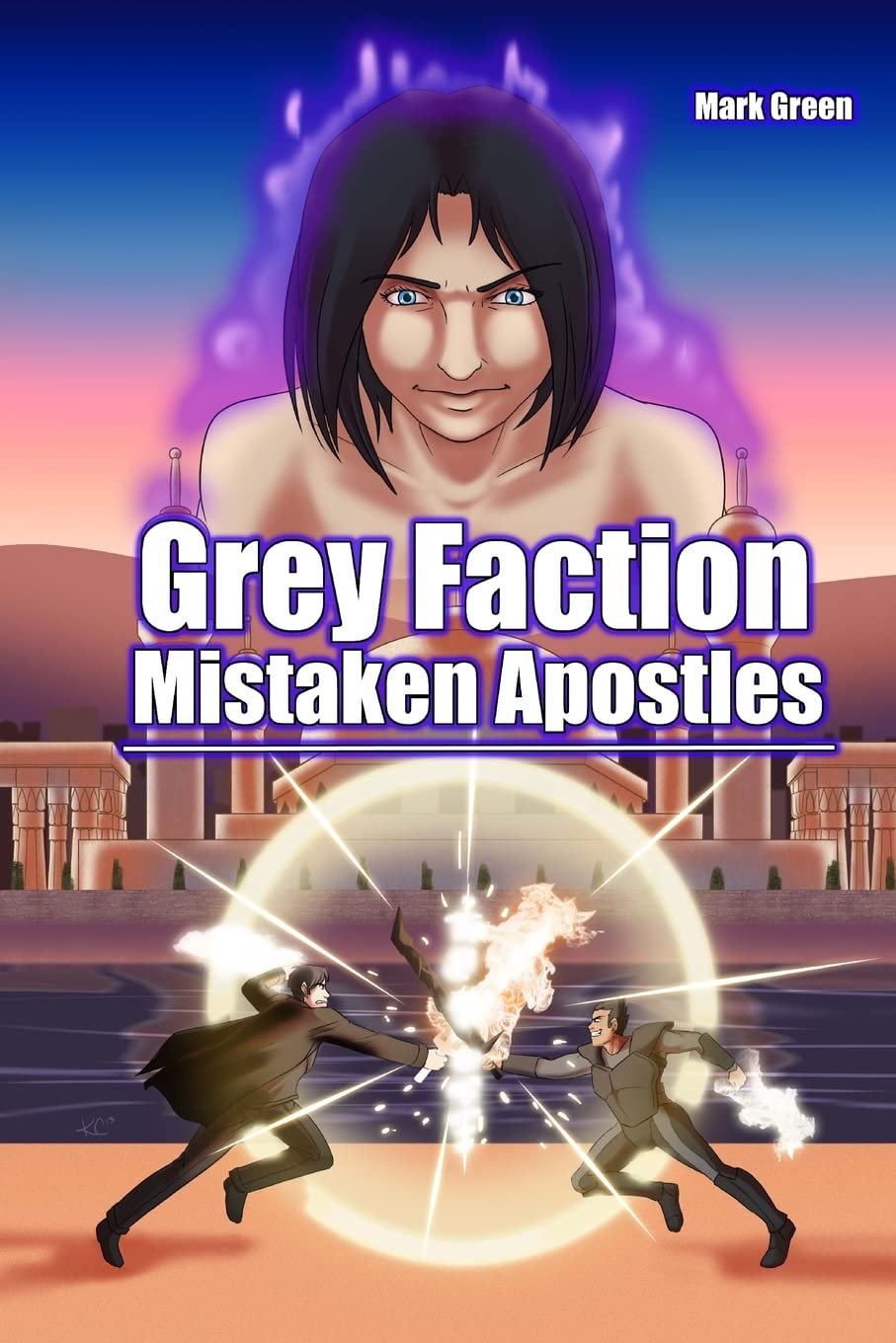 Grey Faction: Mistaken Apostles: Volume 2 (Grey Faction Trilogy)