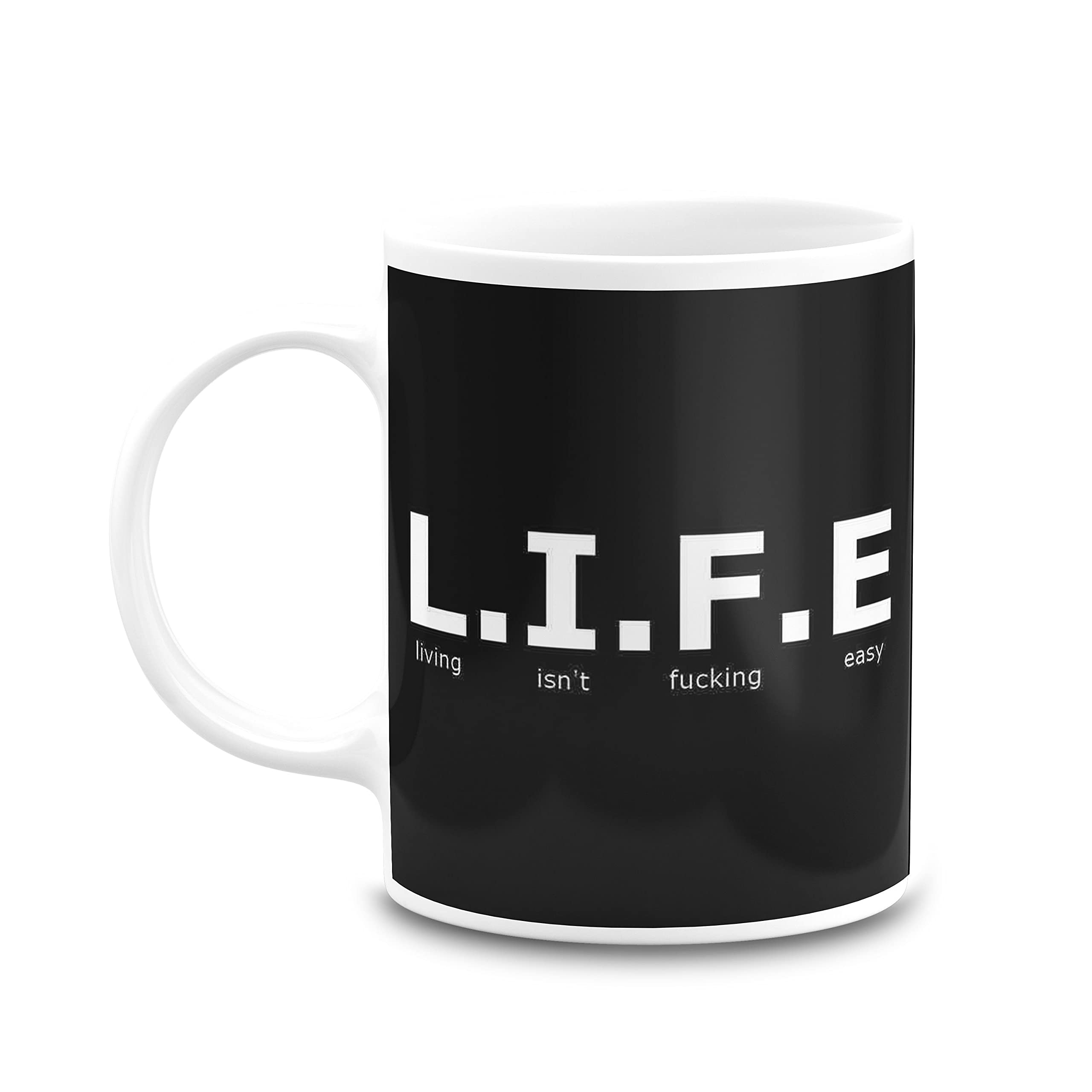 Life : Living Is'nt Easy Dark Designed Coffee Mug