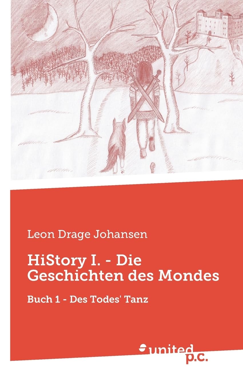 HiStory I. - Die Geschichten des Mondes: Buch 1 Des Todes' Tanz