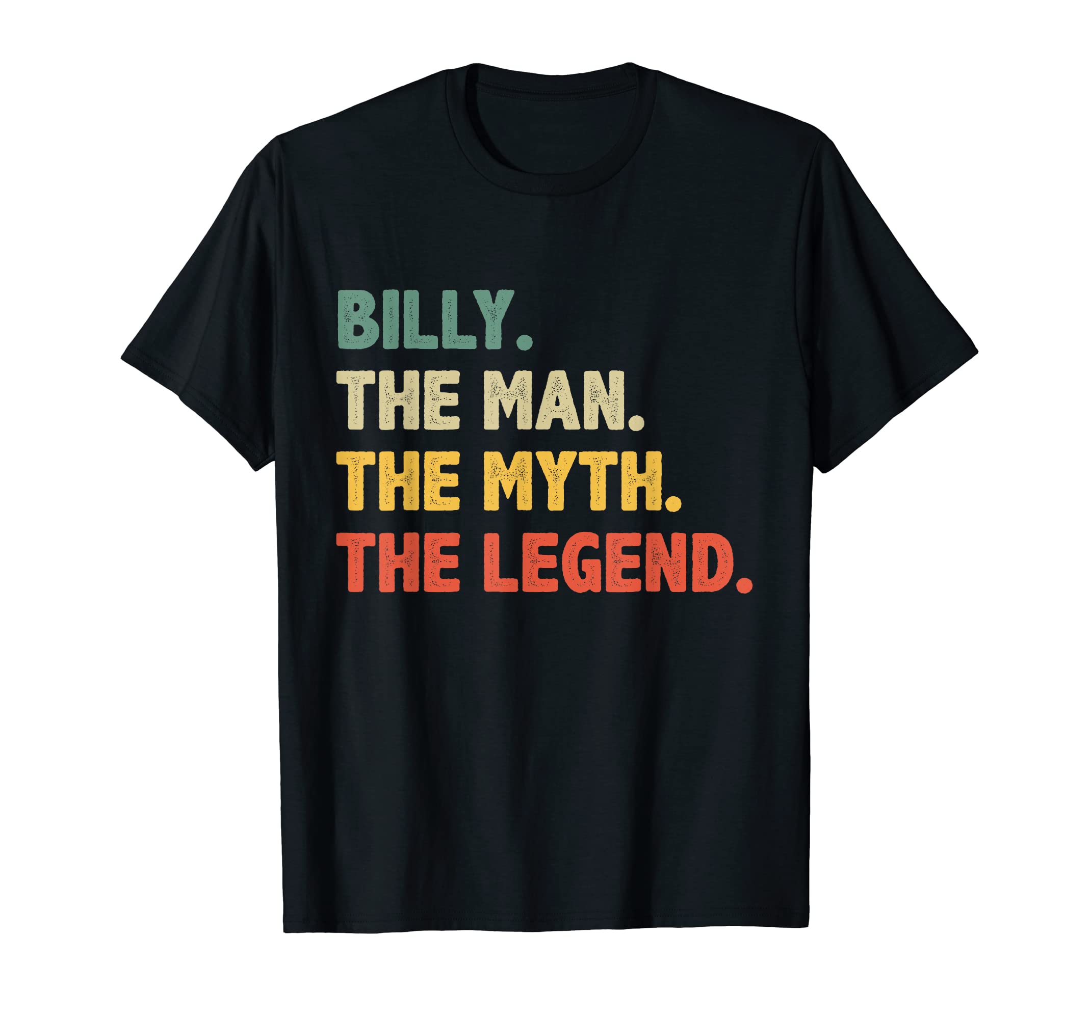 Billy The Man The Myth The LegendVintage Gift for Billy T-Shirt