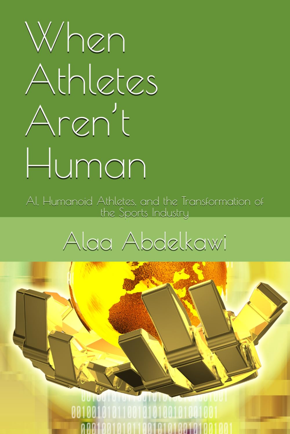 When Athletes Aren’t Human: AI, Humanoid Athletes, and the Transformation of the Sports Industry