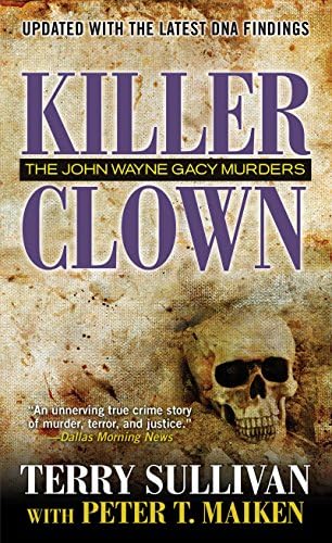 Killer Clown: The John Wayne Gacy Murders Kindle Edition