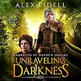 Unraveling Darkness: Scout Book 2 of 2