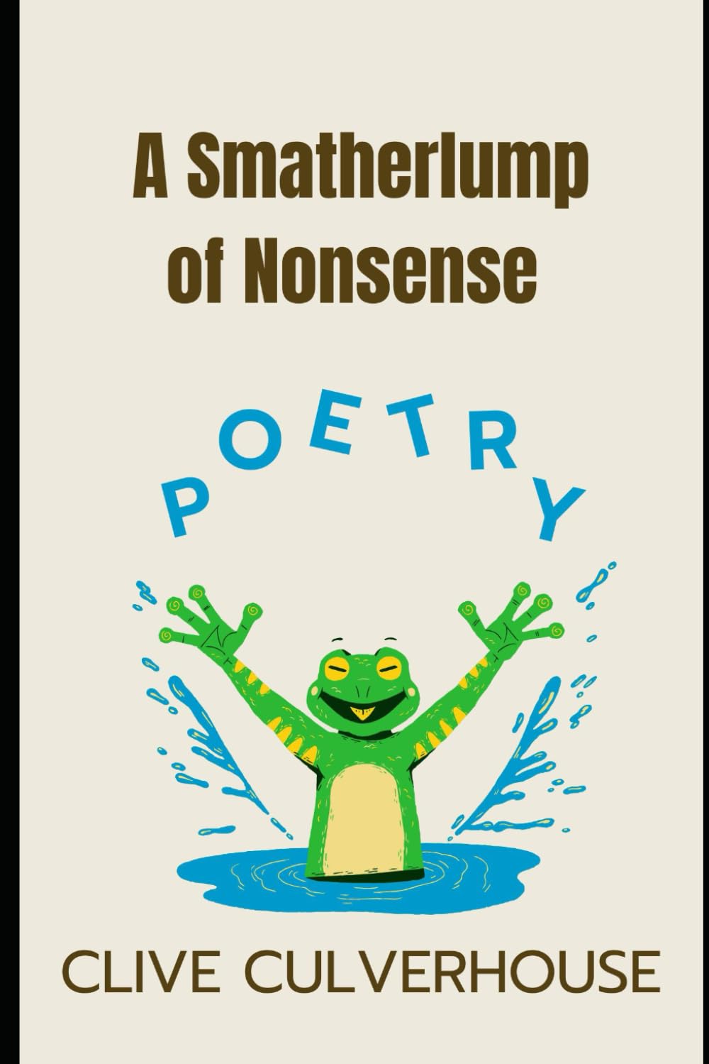 A Smatherlump Of Nonsense Poetry