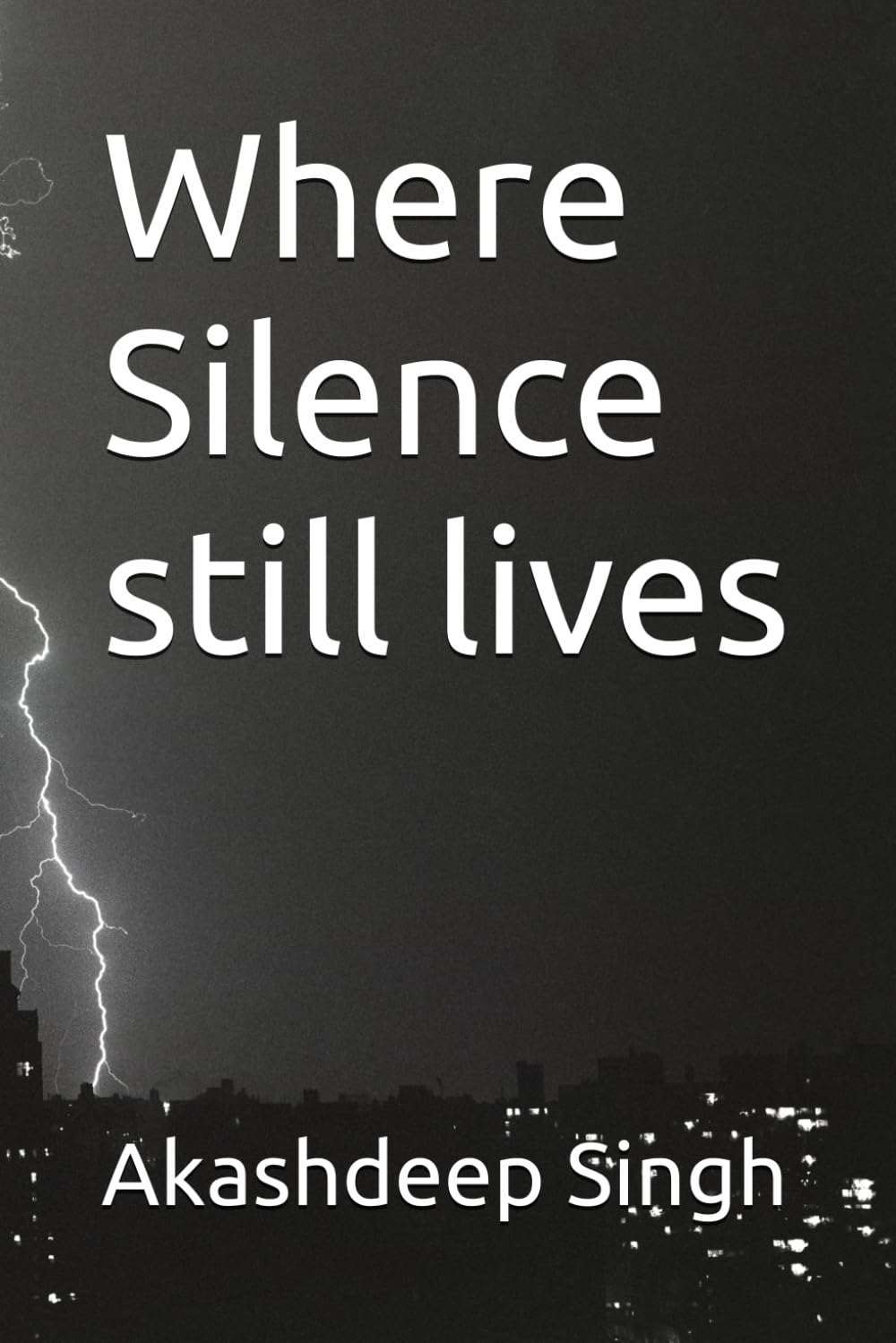 Where Silence still lives