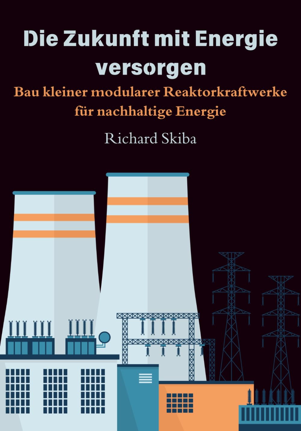 Die Zukunft mit Energie versorgen: Bau kleiner modularer Reaktorkraftwerke für nachhaltige Energie
