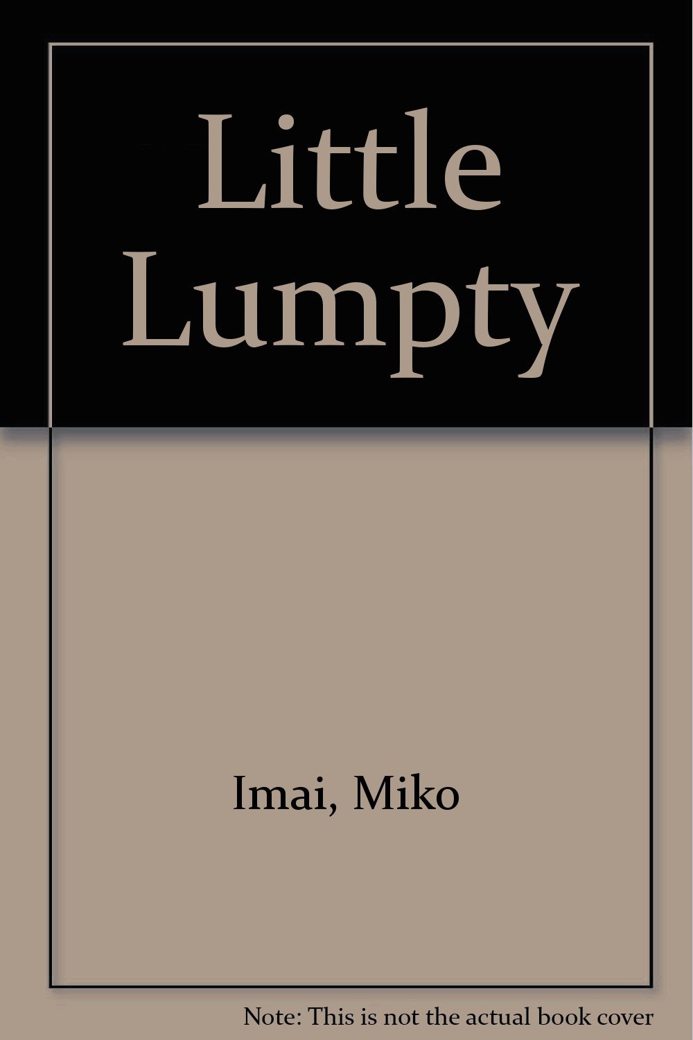 little lumpty: imai, miko: 9780744532685: Amazon.com: Books