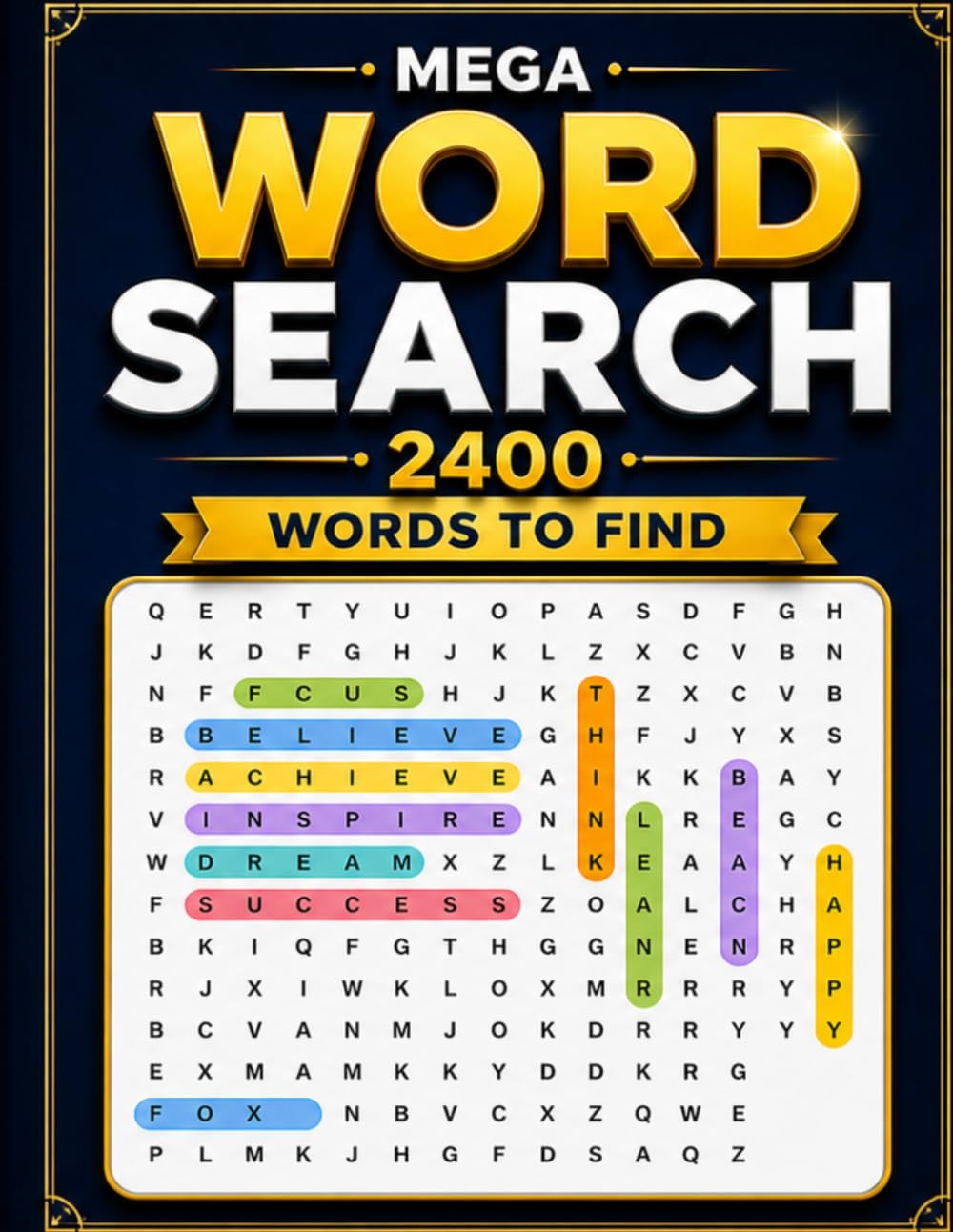 Mega Word Search: 2400 Words to Find: Large Print Puzzles for Adults & Seniors.