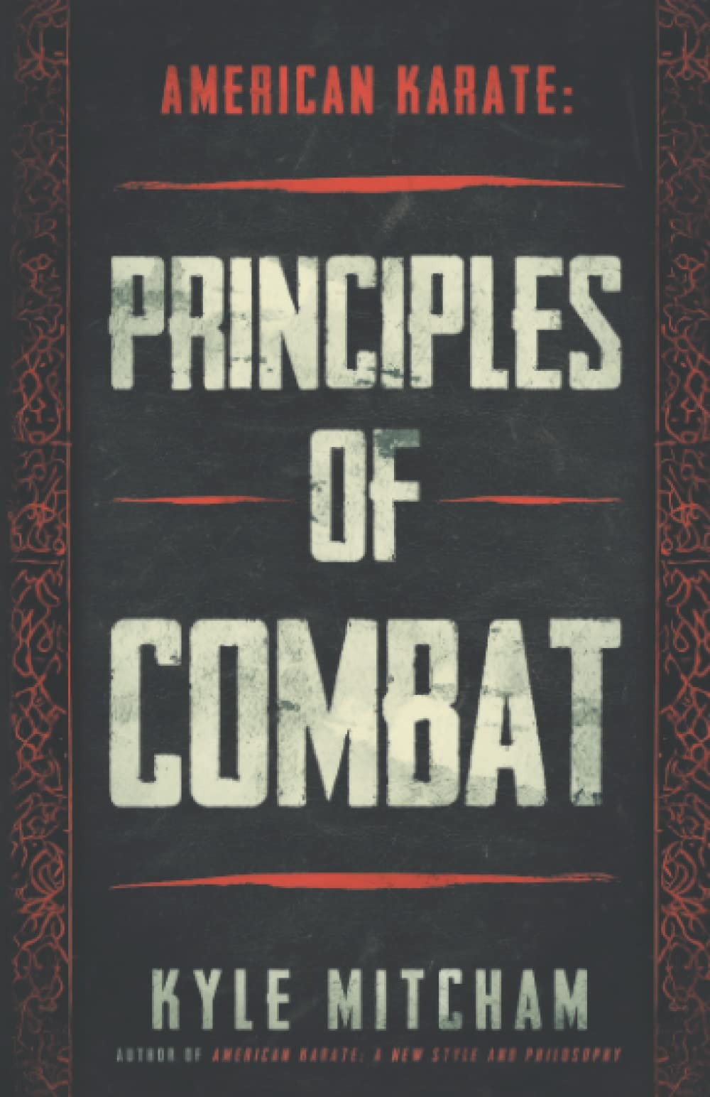 American Karate: Principles of Combat