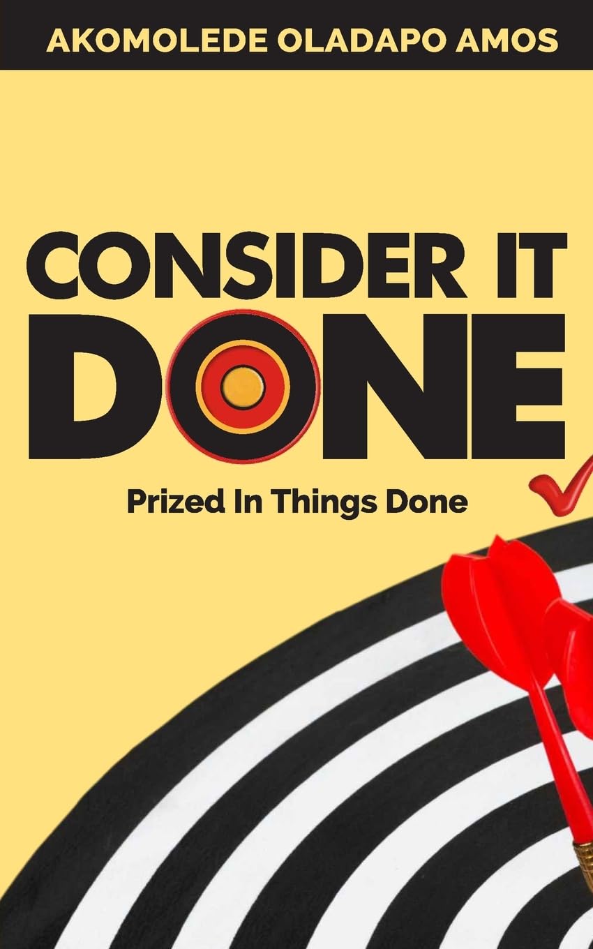 Consider it Done by Akomolede Oladapo Amos PAPERBACK 9781835631324