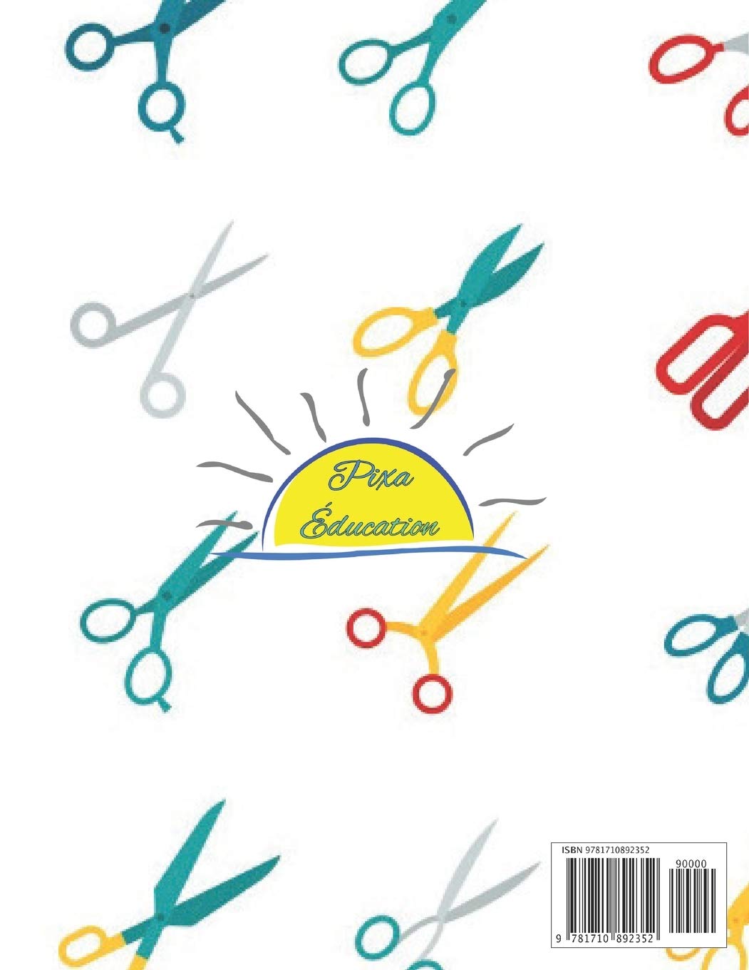 Tijeras Niños 3 Años: Libro de Cortar y Pegar, libro de actividades preescolar, libro recortar niños.