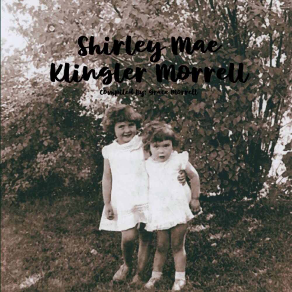 Shirley Mae Klingler Morrell