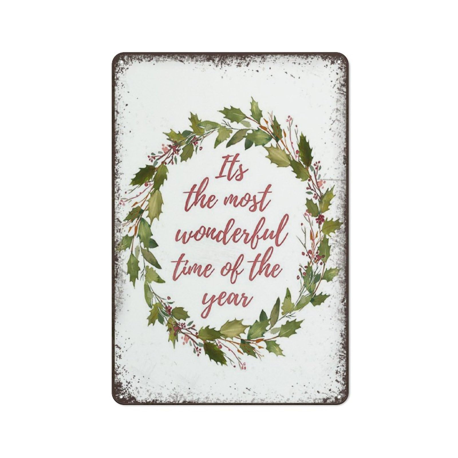 Its the Most Wonderful Time of the Year Metal Sign,Christmas Wreath Decor,Holiday Art,Watercolor Holly,Christmas Quote Christmas Wall Decor Holiday Novelty Garage Shop Retro Metal Sign 8"x12"