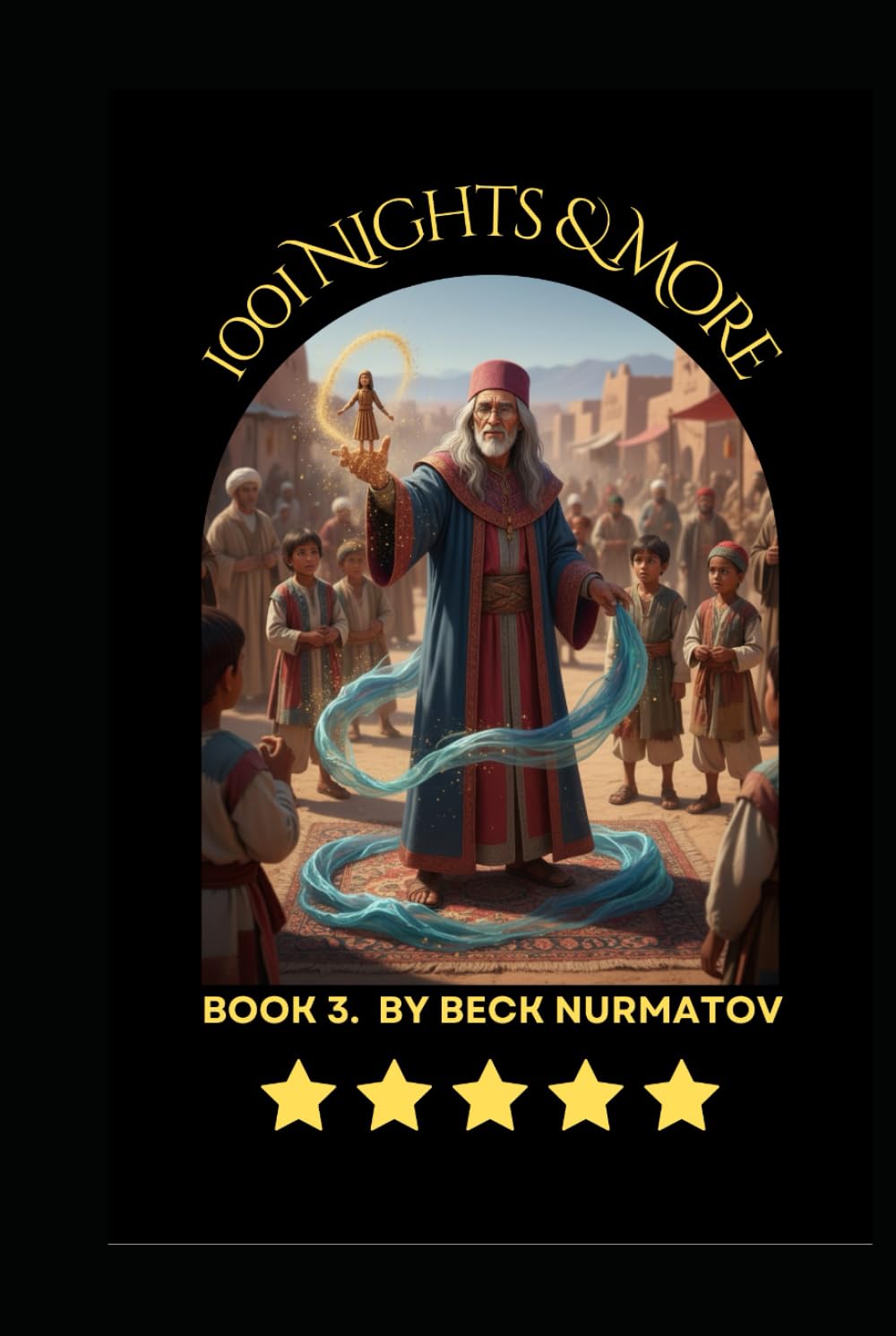 1001 Nights & More (Books about wisdom and moral)