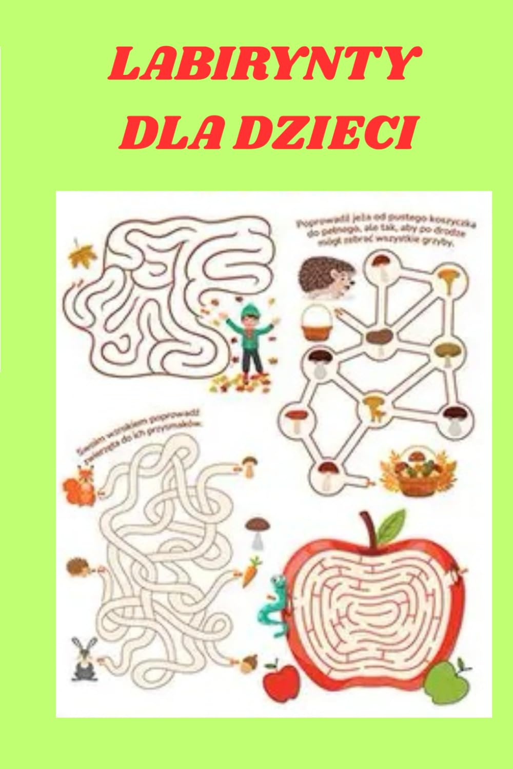 Labirynty dla dzieci: łamigłówki