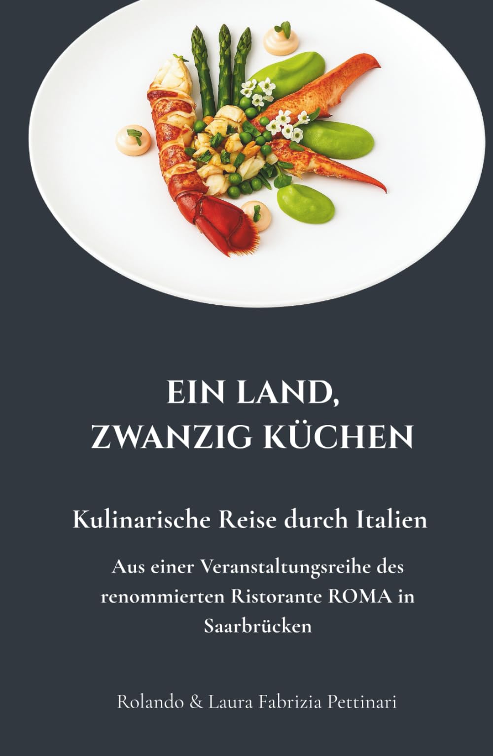 Italien – Ein Land, zwanzig Küchen: Kulinarische Reise durch Italien