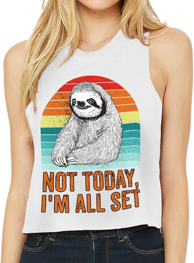 Not Today I'm All Set Racerback Cropped Tank - Word Art Women's Tank - Colorful Tank Top - White, L